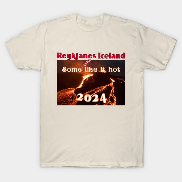REYKJANES ICELAND VOLCANO LAVA ERUPTION 2024 T-Shirt by SailorsDelight